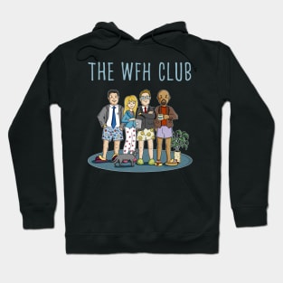 The WFH club Hoodie